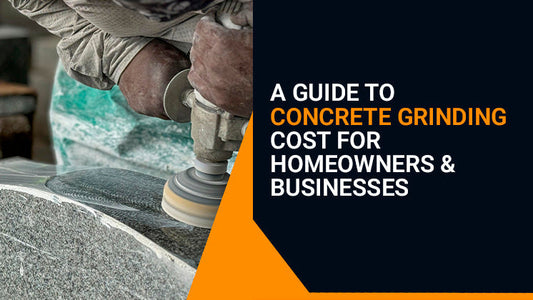 A guide to concrete griding cost for homeowners & businesses