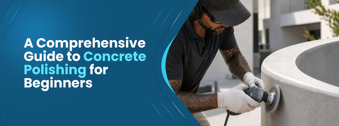 A Comprehensive Guide to Concrete Polishing for Beginners