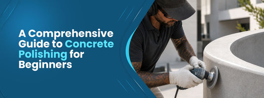 A Comprehensive Guide to Concrete Polishing for Beginners