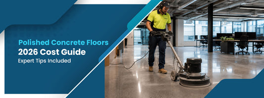Polished Concrete Floors 2026 Cost Guide | Expert Tips Included